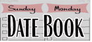 DATE BOOK