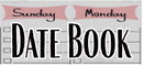 DATE BOOK