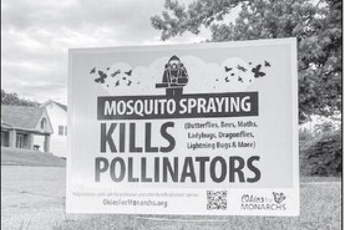 “Mosquito Spraying Kills Pollinators” yard sign. © Oklahoma Monarch Society
